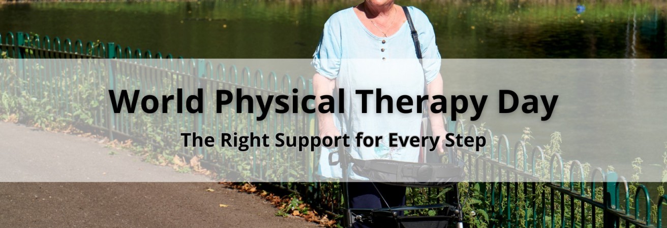 World Physical Therapy Day: The Right Support for Every Step