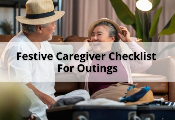Festive Caregiver Checklist For Outings